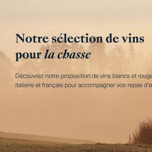 Nos vins pour la chasse !